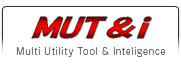 MUT&i：Multi Utility Tool & inteligence